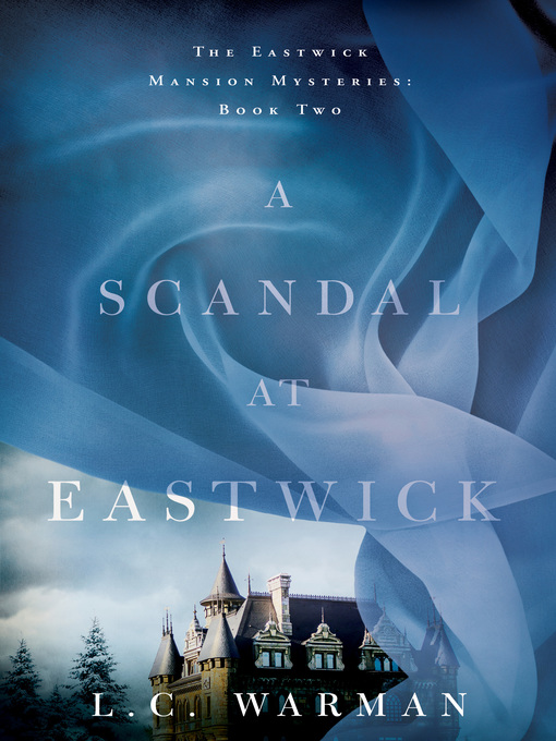 Title details for A Scandal at Eastwick by L.C. Warman - Available